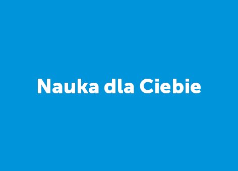 Program Nauka dla Ciebie