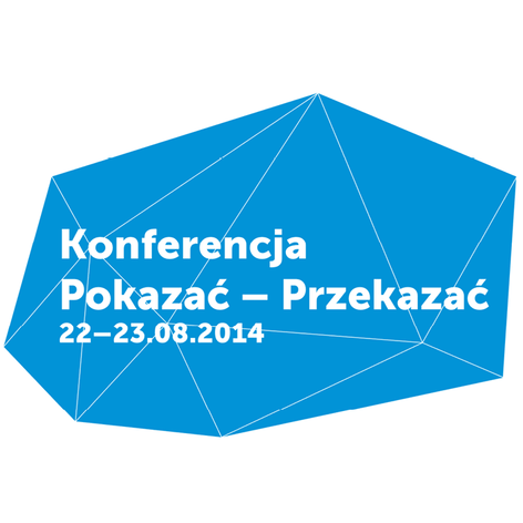 Logo konferencji Pokazać-Przekazać 2014