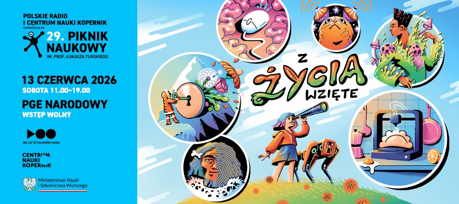 Plakat Pikniku Naukowego „Życia wzięte”: kolorowe ilustracje naukowe i informacja o wydarzeniu na PGE Narodowym.