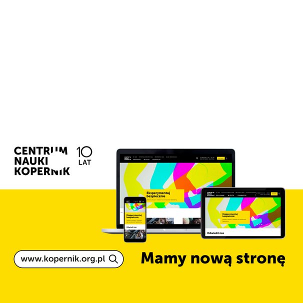 Nowa strona Centrum Nauki Kopernik